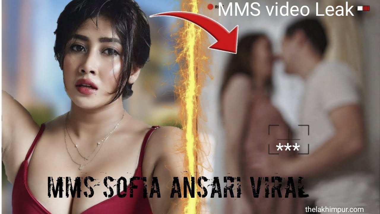 Sofia Ansari MMS viral