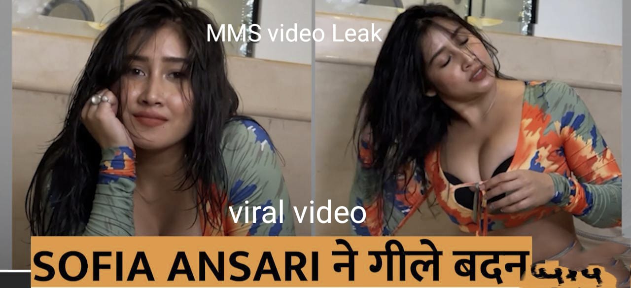 Sofia Ansari MMS viral